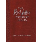 The Red Letter words Of Jesus By Jack Countryman